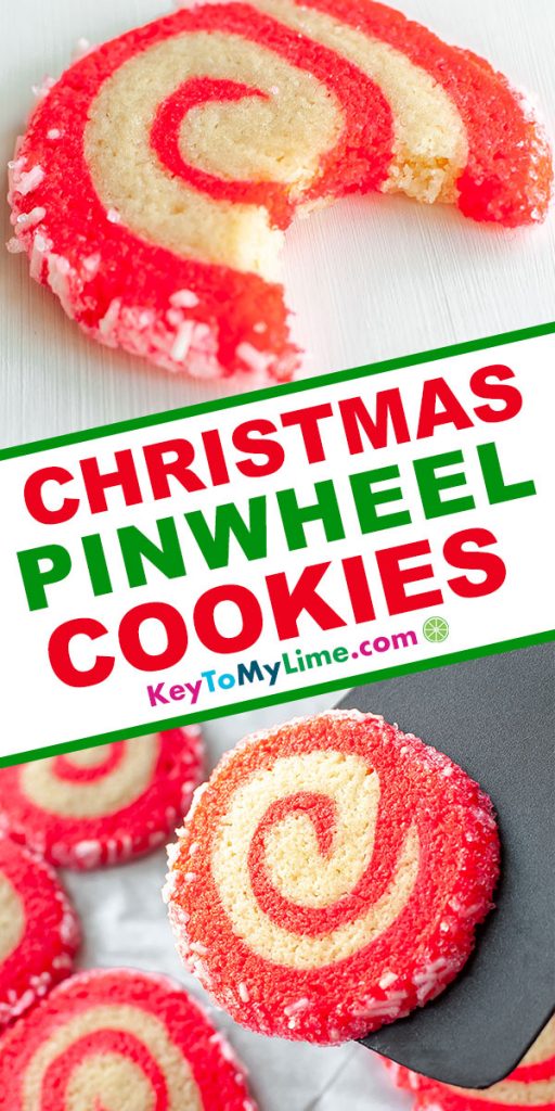 A Pinterest pin image showing two pictures of Christmas pinwheel cookies with title text in the middle.