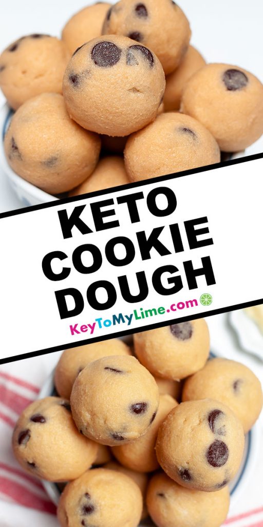 A Pinterest pin image showing two pictures of keto cookie dough with title text in the middle.