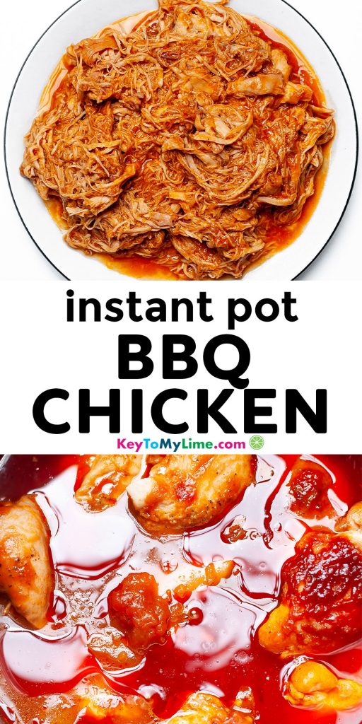 A Pinterest pin image with two pictures of Instant Pot bbq chicken with title text in the middle.