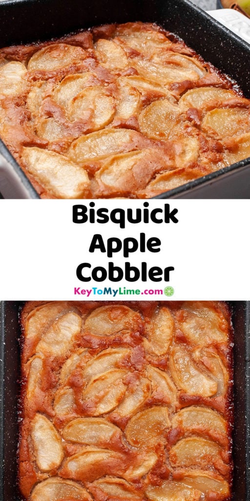 A Pinterest pin image of Bisquick apple cobbler, with title text between the two pictures.