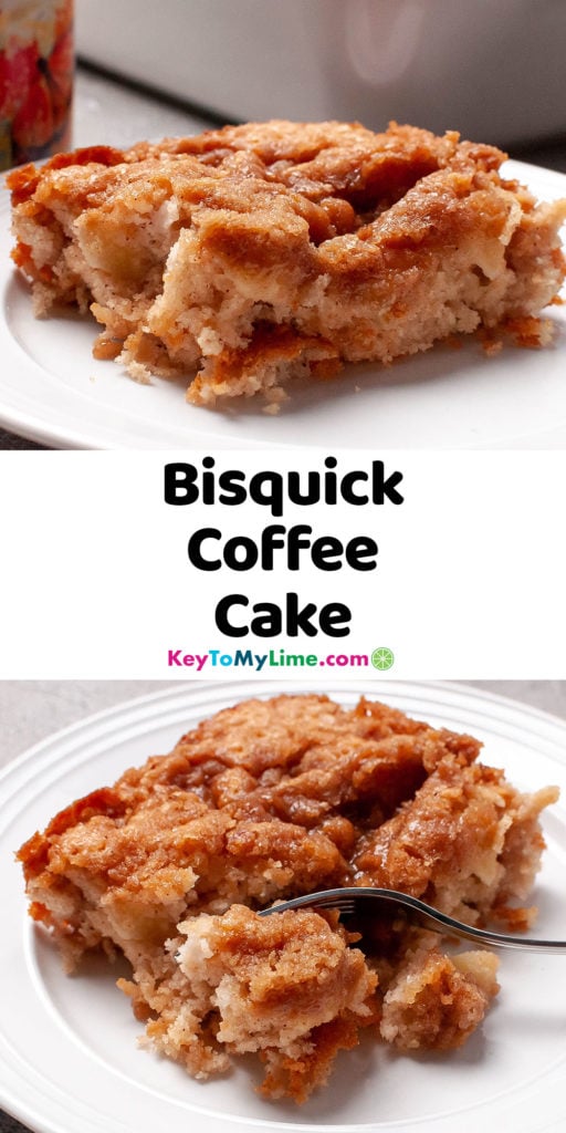 A Pinterest pin image of Bisquick coffee cake, with title text in the middle of the two photos.