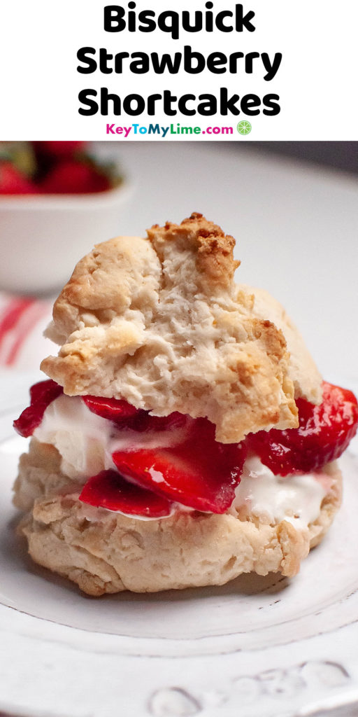 A Pinterest pin image with a picture of a Bisquick strawberry shortcake, with title text at the top.