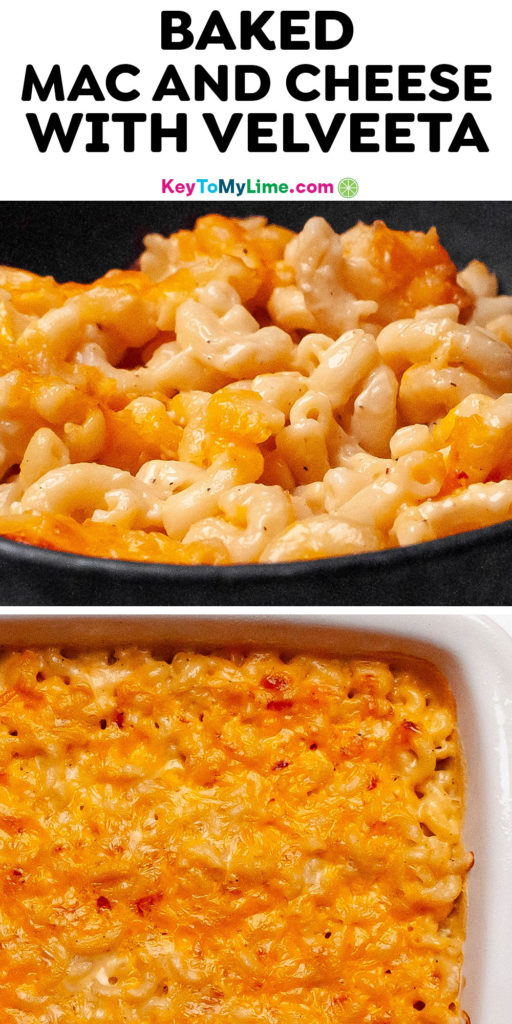 A Pinterest pin image with two pictures of baked mac and cheese with Velveeta, with title text at the top.