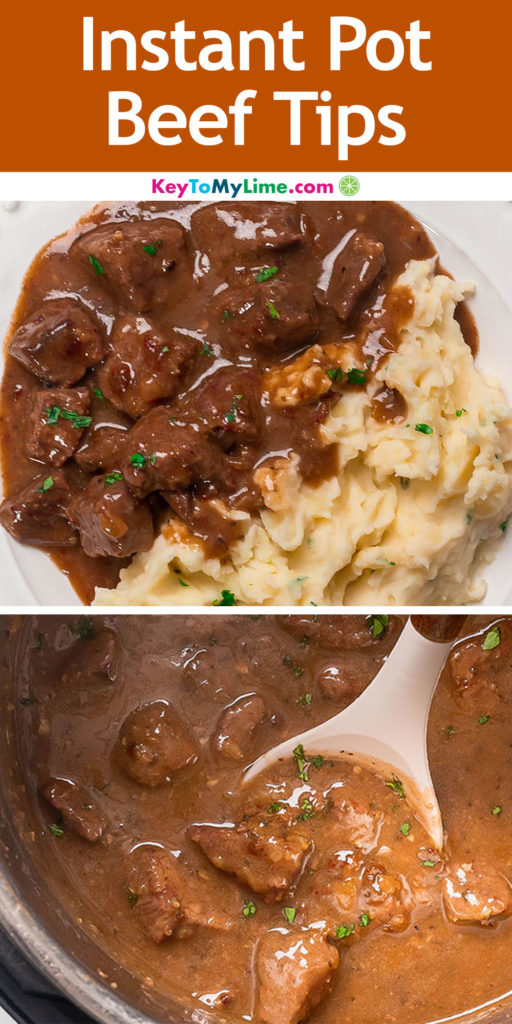 A Pinterest pin image with a picture of instant pot beef tips, with title text at the top.