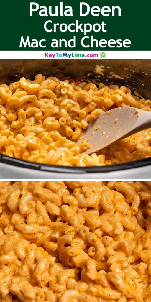 A Pinterest pin image with a picture of Paula Deen crockpot mac and cheese, with title text at the top.