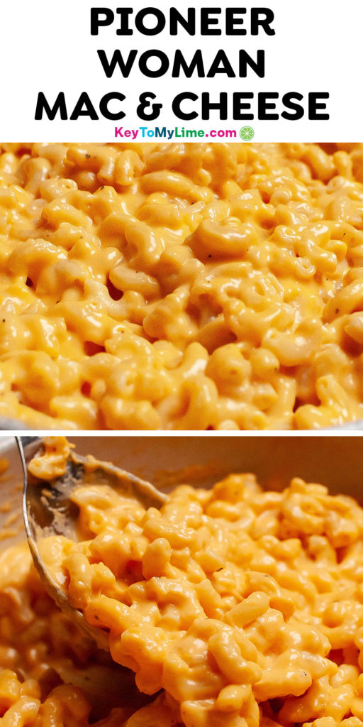 A Pinterest pin image with a picture of pioneer woman mac and cheese, with title text at the top.