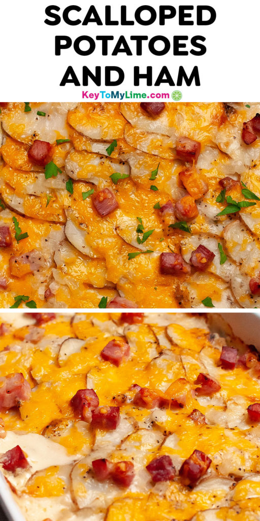 A Pinterest pin image with a picture of scalloped potatoes and ham, with title text at the top.
