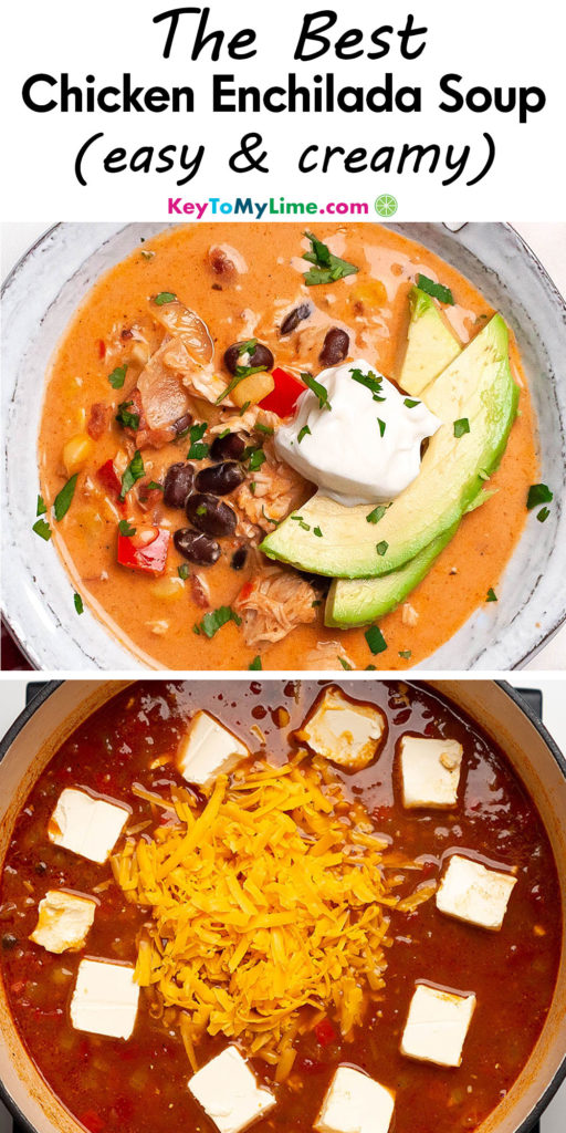 A Pinterest pin image with a picture of chicken enchilada soup, with title text at the top.