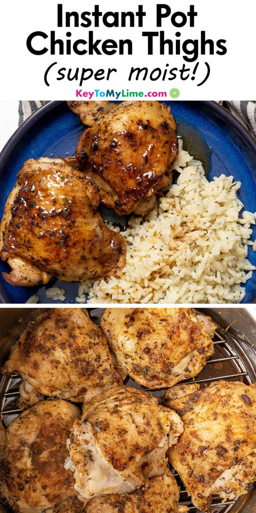 A Pinterest pin image with a picture of Instant Pot chicken thighs, with title text at the top.