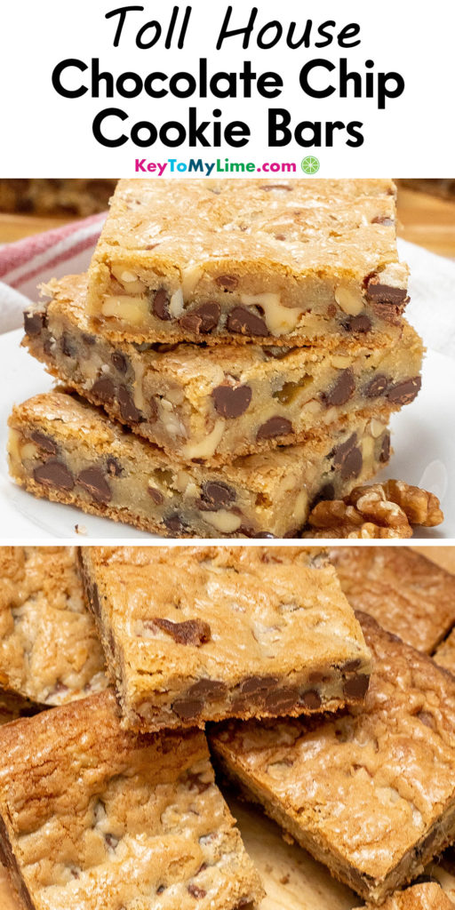 A Pinterest pin image with a picture of Toll House cookie bars, with title text at the top.