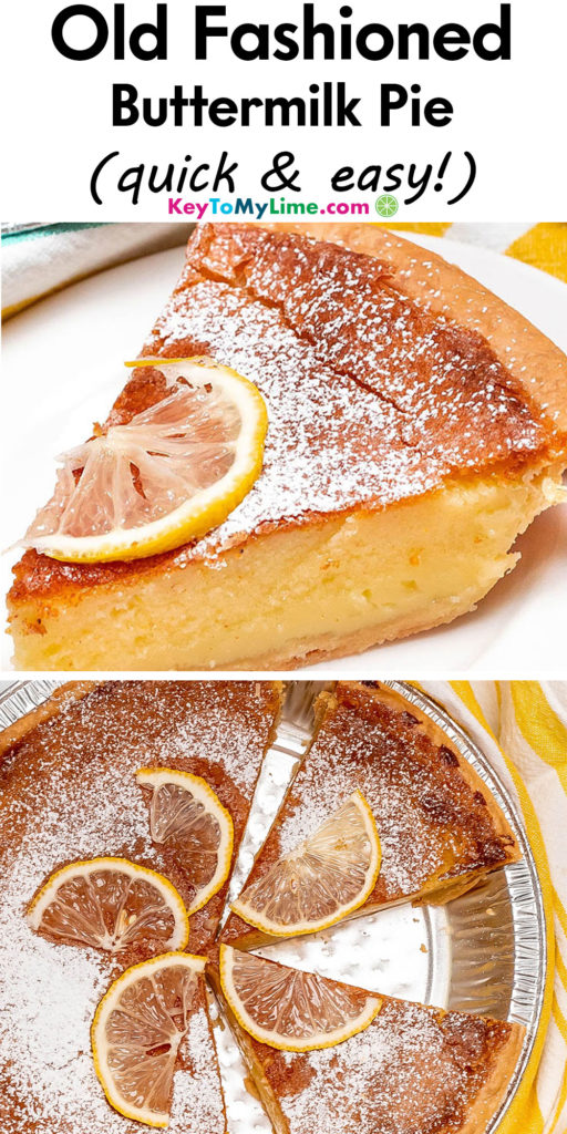 A Pinterest pin image with a picture of buttermilk pie, with title text at the top.