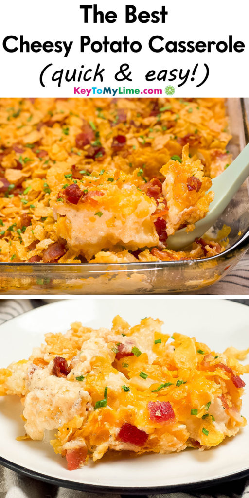 A Pinterest pin image with a picture of cheesy potato casserole with title text at the top.