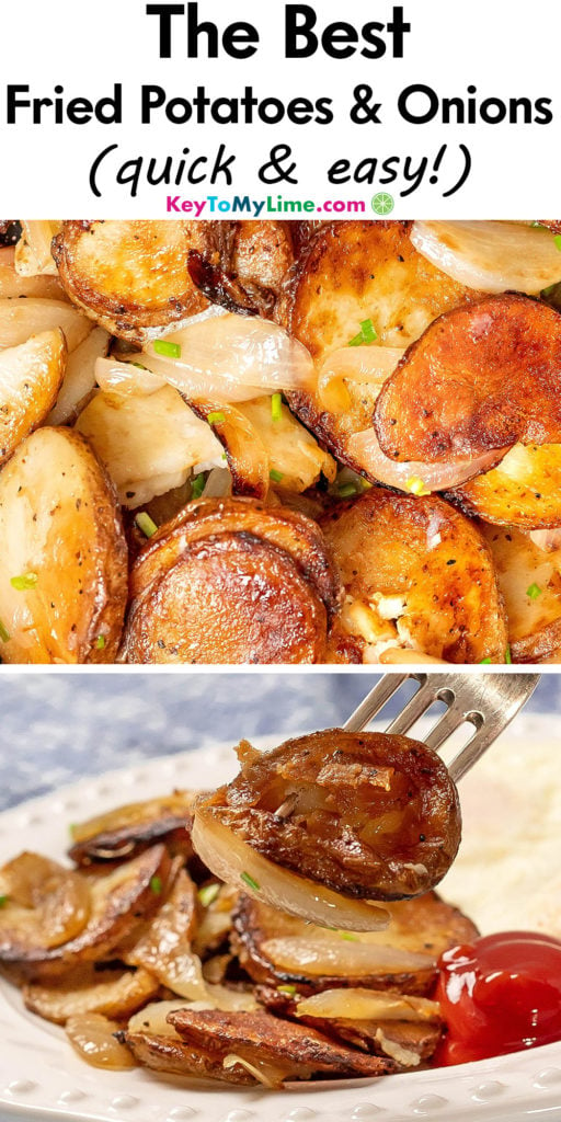 A Pinterest pin image with a picture of fried potatoes and onions with title text at the top.