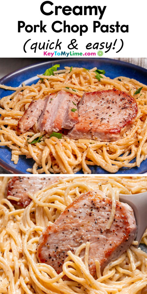A Pinterest pin image with a picture of pork chop pasta with title text at the top.