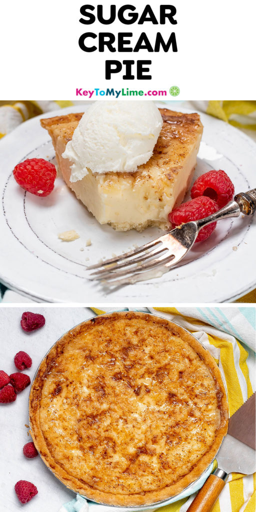 A Pinterest pin image with a picture of sugar cream pie with title text at the top.