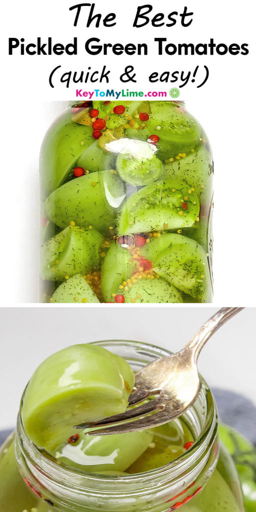 A Pinterest pin image with a picture of pickled green tomatoes with title text at the top.