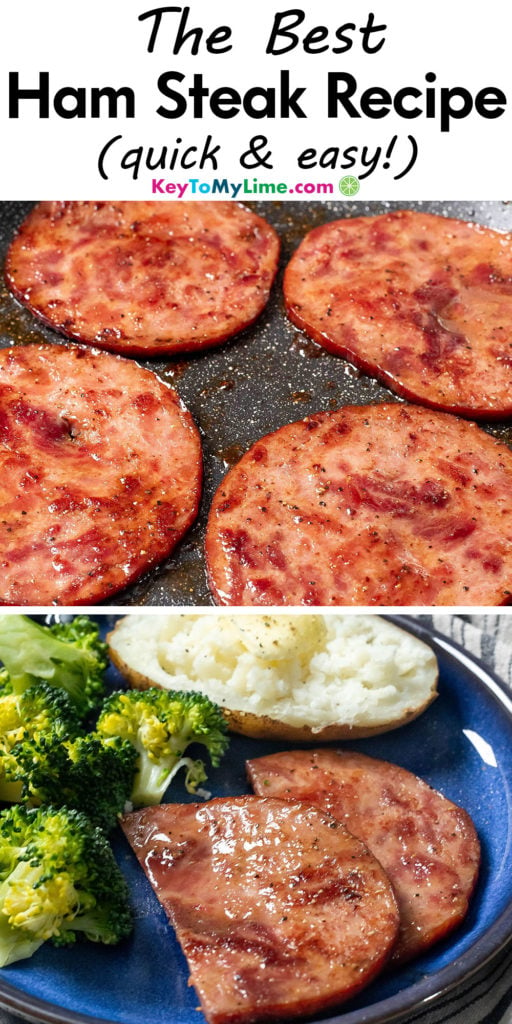 A Pinterest pin image with a picture of a ham steak recipe with title text at the top.