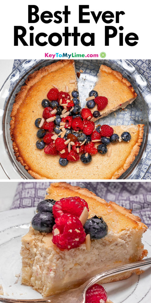 A Pinterest pin image with a picture of ricotta pie with title text at the top.