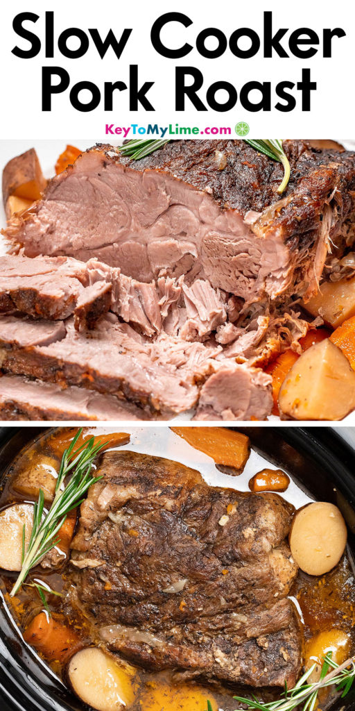 A Pinterest pin image with a picture of slow cooker pork roast with title text at the top.