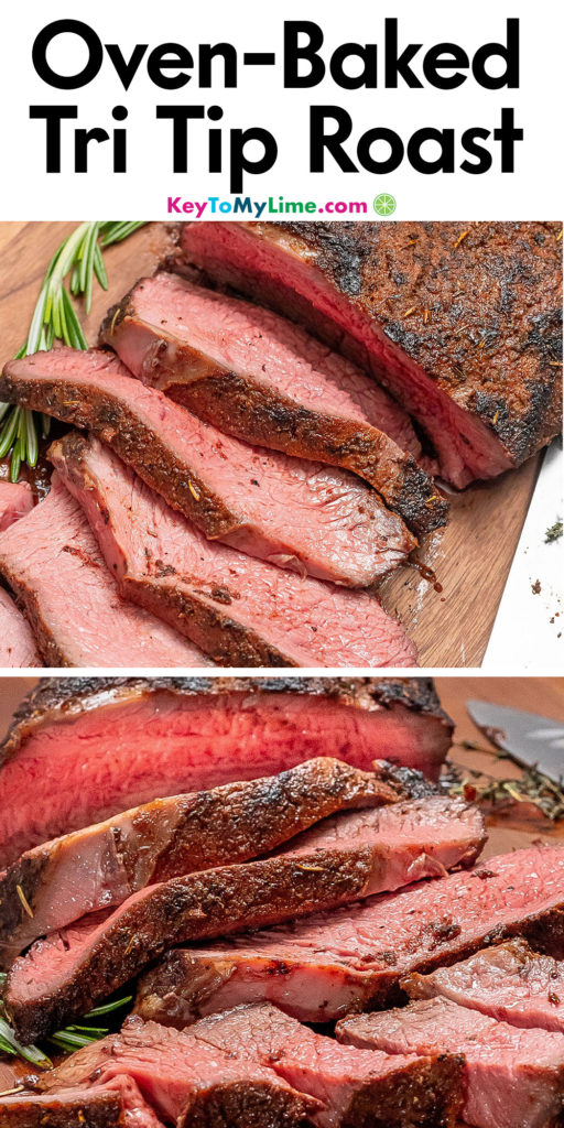 A Pinterest pin image with a picture of tri tip roast with title text at the top.
