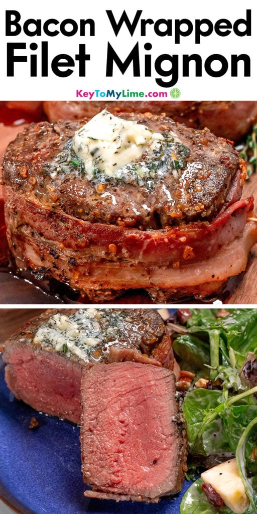 A Pinterest pin image with a picture of bacon wrapped filet mignon with title text at the top.
