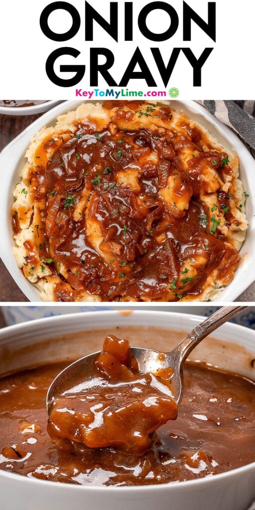 A Pinterest pin image with a picture of onion gravy with title text at the top.