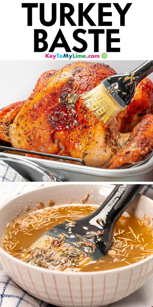 A Pinterest pin image with a picture of a turkey baste recipe with title text at the top.