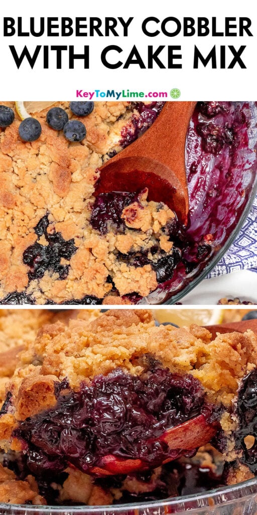 A Pinterest pin image with a picture of blueberry cobbler with cake mix with title text at the top.