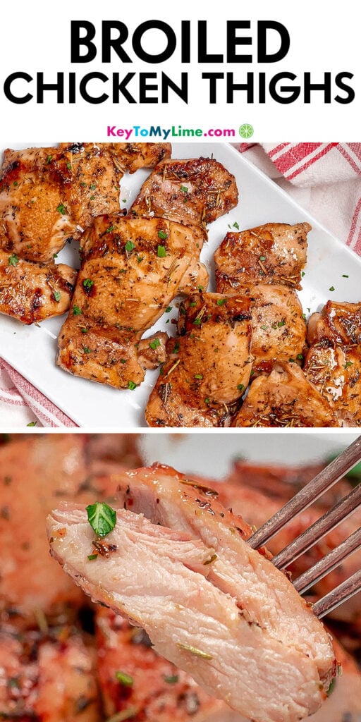 A Pinterest pin image with a picture of broiled chicken thighs with title text at the top.