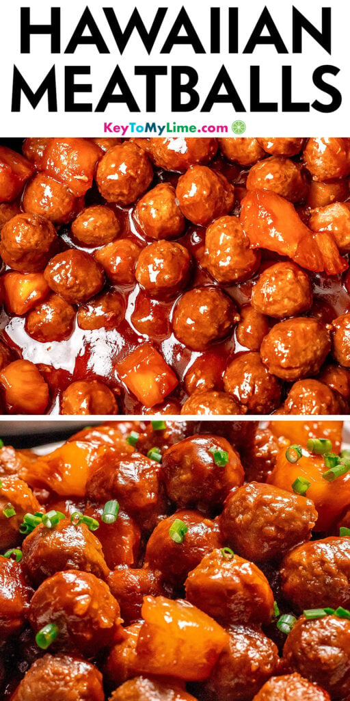 A Pinterest pin image with a picture of Hawaiian meatballs with title text at the top.